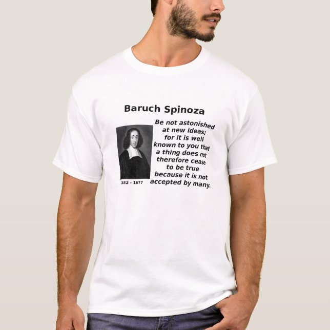Spinoza, On New Ideas T-Shirt (Front)
