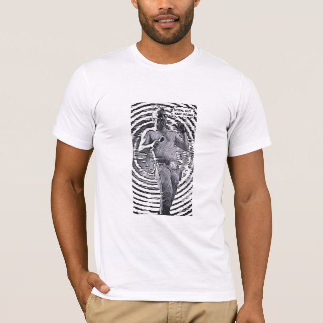 Spiral Out Keep Going - Cool Maynard T-Shirt (Front)