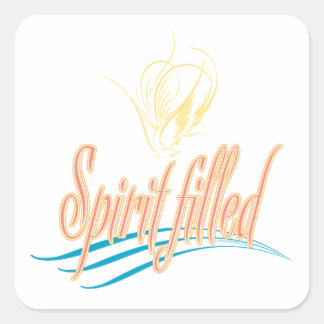Spirit Filled-1 Square Sticker