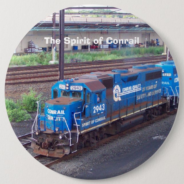 Spirit of Conrail - GP38 - PRR #2943 in Blue Paint 6 Inch Round Button (Front)