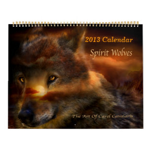 Spirit Wolves Art Calendar 2013