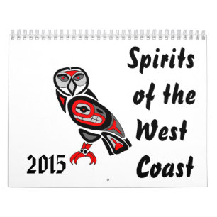 Spirits of the West Coast 2015 Calendar