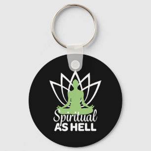 Spiritual As Hell Meditation Yoga Namaste Relaxati Keychain