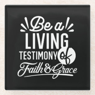 Spiritual Living Testimony Faith and Grace Quote Glass Coaster