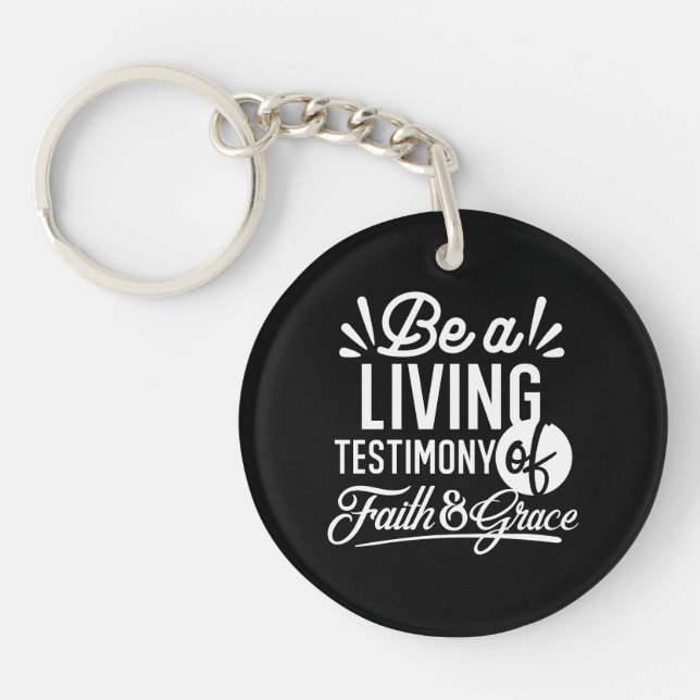 Spiritual Living Testimony Faith and Grace Quote Keychain (Front)