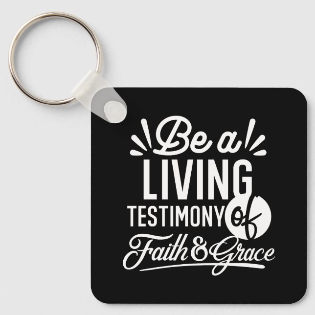 Spiritual Living Testimony Faith and Grace Quote Keychain (Front)