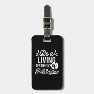 Spiritual Living Testimony Faith and Grace Quote Luggage Tag