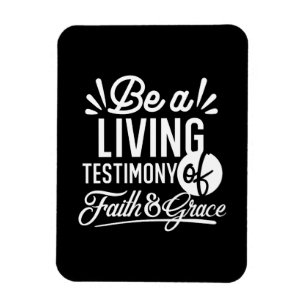 Spiritual Living Testimony Faith and Grace Quote Magnet