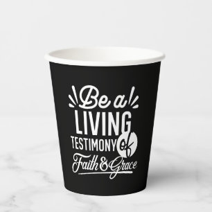 Spiritual Living Testimony Faith and Grace Quote Paper Cups