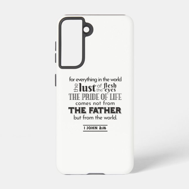Spiritual Reflection Art - 1 John 2:16  Samsung Galaxy S21 Case (Back)