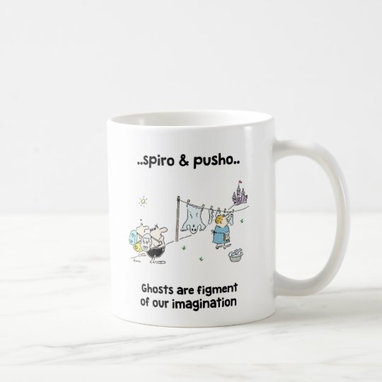 Spiro & Pusho Ghosts Quotes Cartoons Mug
