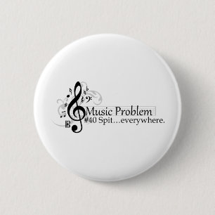 Spit...everywhere 2 Inch Round Button