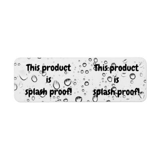 Splash proof product package seal label sticker