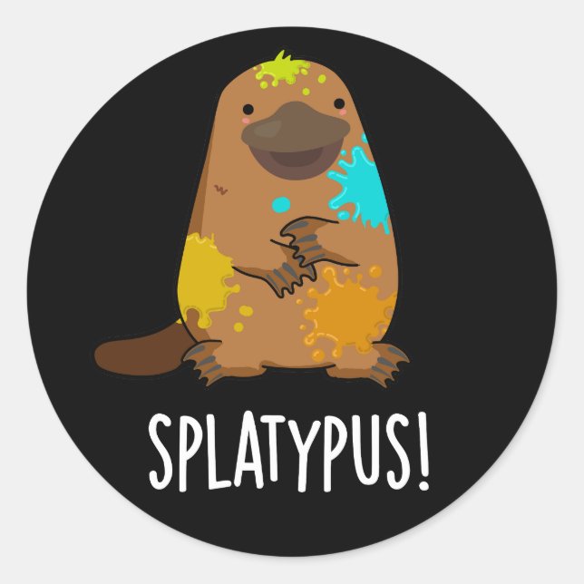 Splatypus Funny Animal Platypus Pun Dark BG Classic Round Sticker (Front)