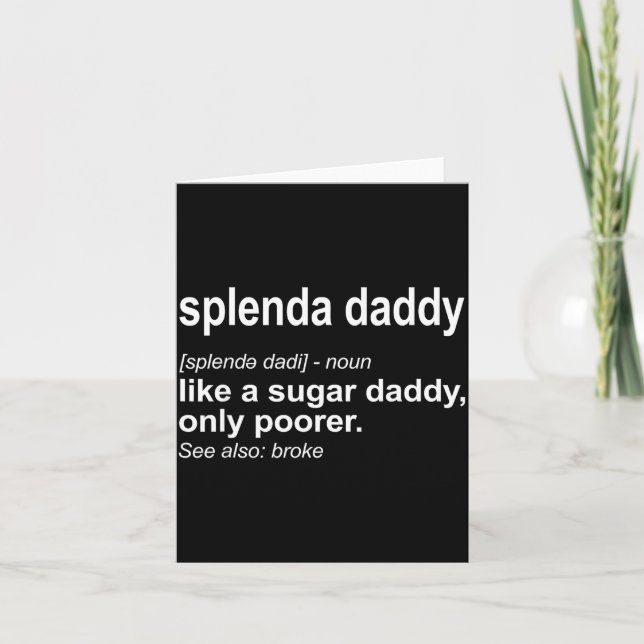 Splenda Daddy Funny Daddy Definition  Card (Front)