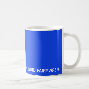 Splendid Fairywren Blue Colour Name Coffee Mug