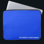 Splendid Fairywren Blue Colour Name Laptop Sleeve<br><div class="desc">The Splendid Fairywren is a small Australian bird with bright blue plumage.</div>