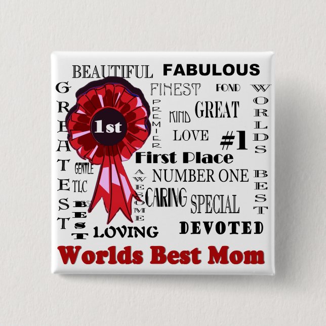 Splendid Word Collage Worlds Best Mom Design 2 Inch Square Button (Front)