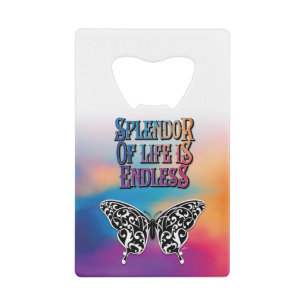Splendour of Life with Butterfly Credit Card Bottle Opener