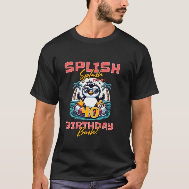 Splish Splash 40th Birthday Bash Penguin Beach Poo T-Shirt (Front)