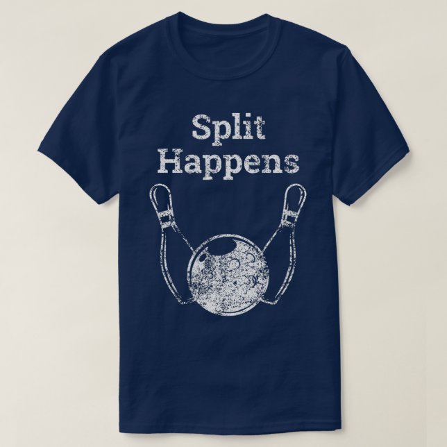 Split Happens Bowling  Distressed Funny Bowling Gi T-Shirt (Design Front)