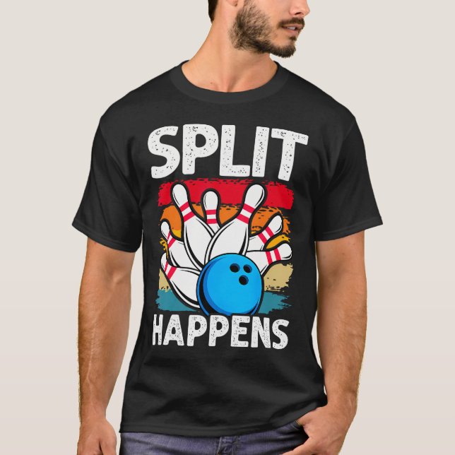 Split Happens Bowling T-Shirt (Front)