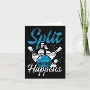Split Happens Funny Bowling Card