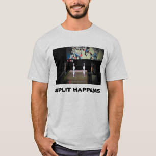 Split happens in bowling T-Shirt