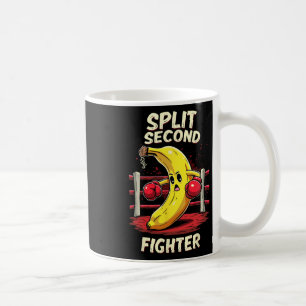 Split Second Fighter Muay Thai Mma Boxing Banana  Coffee Mug
