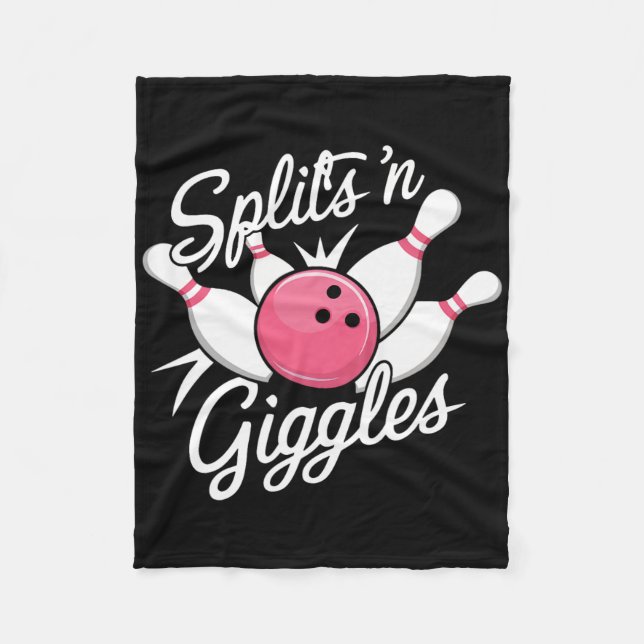 Splits N Giggles Bowling Bowler Bowling Ball And P Fleece Blanket (Front)