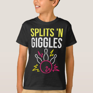 Splits'n Giggles Bowling Team Shirt Strike In Styl