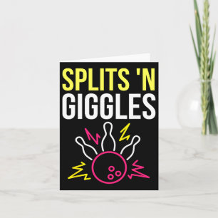Splits'n Giggles Bowling Team Shirt Strike In Styl Card