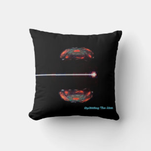Splitting The Atom Decorative Pillow