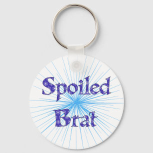 Spoiled Brat Keychain