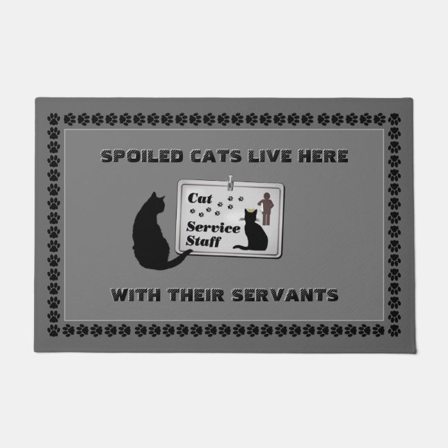 Spoiled Cats with Servants (customizable) Doormat (Front)