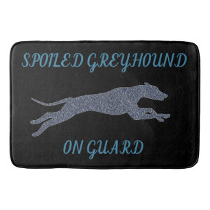 Spoiled Greyhound on Guard Bath Mat