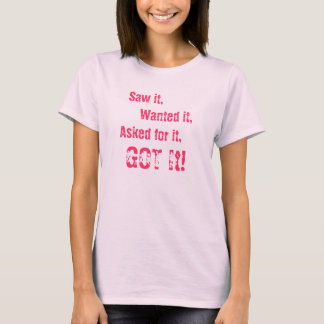 Spoiled Princess! T-Shirt