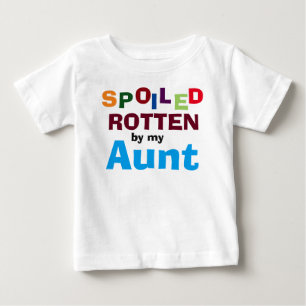Spoiled Rotten By My Aunt Baby Toddler T-Shirt