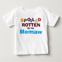 Spoiled Rotten By My Memaw Baby Toddler T-Shirt
