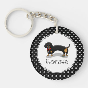 Spoiled Rotten Dachshund (S black & tan) Cute dog Keychain