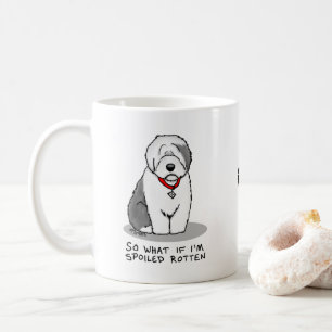Spoiled Rotten Old English Sheepdog (Grey 1) Funny Coffee Mug