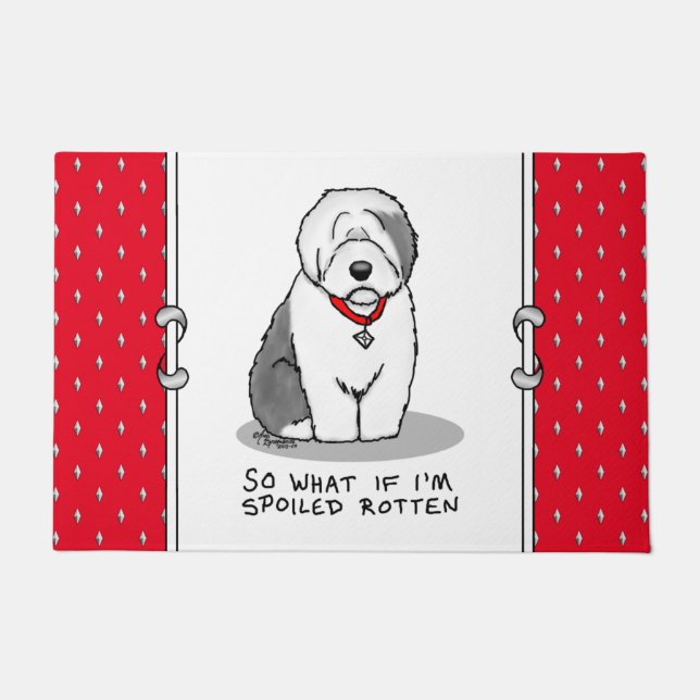 Spoiled Rotten Old English Sheepdog (Grey 1) Funny Doormat (Front)