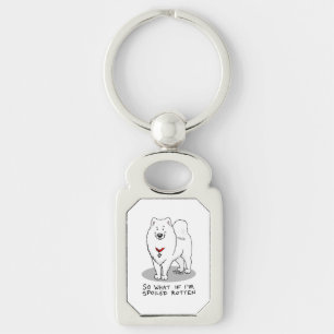 Spoiled Rotten Samoyed Dog Cute Attitude Funny Keychain
