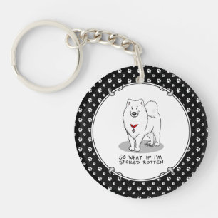 Spoiled Rotten Samoyed Dog Cute Attitude Funny Keychain