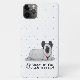 Spoiled Rotten Skye Terrier Dog (silver) Cute Fun iPhone 11 Pro Max Case