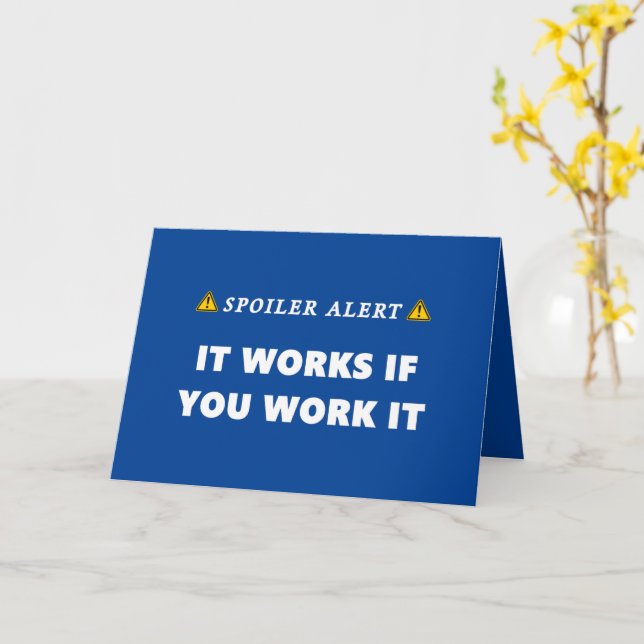 Spoiler Alert It Works Funny Sobriety Birthday Card (Yellow Flower)