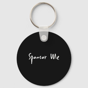 Sponsor Me Skateboarding Bmx Scooter Am Pro Skate  Keychain