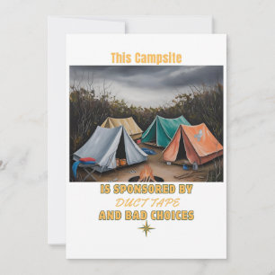 Sponsored by Duct Tape & Bad Choices – Camping Holiday Card