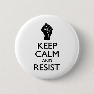 Spoof Keep Calm And Resist Political Symbol 2 Inch Round Button