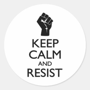 Spoof Keep Calm And Resist Political Symbol  Classic Round Sticker